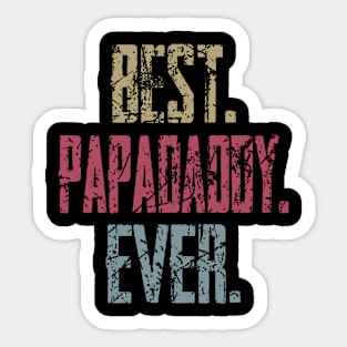 Vintage Best Papadaddy Ever Retro Funny Quotes Happy Fathers Day Sticker